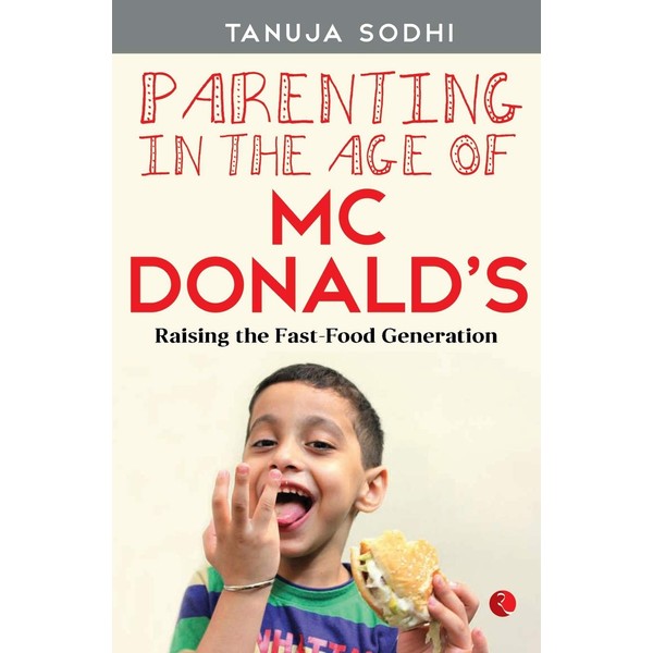 Parenting in the Age of McDonald's