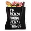 I'm Renzo Doing Renzo Things Tote Bag