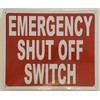 Emergency Shut-Off Switch sign (red, Reflective,rust free, Aluminium, size 10x12