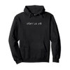 C'est La Vie France Pullover Hoodie