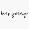 Magnet Keep Going Magnetic Vinyl Sticker 5"