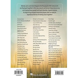Gospel Songs & Hymns - Strum Together: 70 Songs with Lyrics, Melody Lines, and Chord Frames for Standard Ukulele, Baritone Ukulele, Guitar, Mandolin, and Banjo