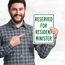 Reserved For Resident Minister Sign, 10x7 Inches, 55 mil thick HDPS (high density polystyrene), Made in USA by My Sign Center
