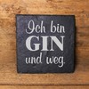 Slate Coasters Give Your Life a Gin – Set of