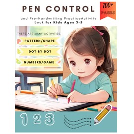 Pen Control and Pre-Handwriting Practice Activity Book for Kids Ages 3-5 ,Pre-Writing Skills by Tracing Patterns, Lines and Shapes , Include Number ... good movement skills Can learn numbers 0-9