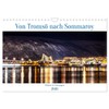Von Tromsö nach Sommaroy - Winter in Norway (Wall Calendar