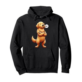 No Stubborn Golden Retriever Dogs Lover Sarcastic Dog Owner Pullover Hoodie