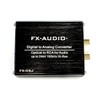 FX-AUDIO - FX-05J Optical Digital Input Compatible DAC for High-End
