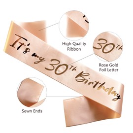 30th Birthday Sash, It's My 30th Birthday Sash, Rose Gold 30 Birthday Decorations Gifts for Girls Women Happy 30th Birthday Party Favor Supplies