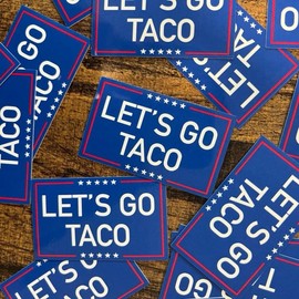 LETS GO TACO Vinyl Stickers:_Pack of 5