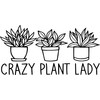 Crazy Plant Lady Vinyl Decal Sticker for Car/Window/Wall (Black Matt)
