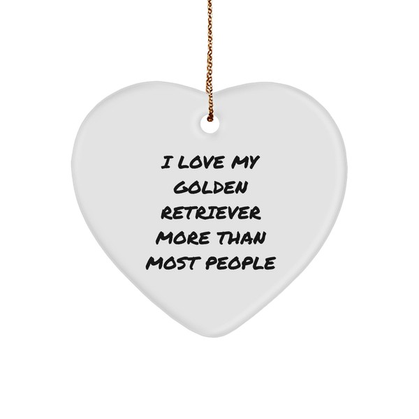 I Love My Golden Retriever More Than Most People, Gifts