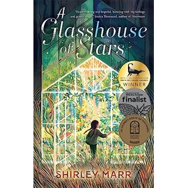 A Glasshouse of Stars: Winner of the CBCA Book of the Year Younger Readers 2022