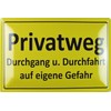 Tin Sign 20 x 30 cm Curved Private Way Passage