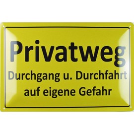 Tin Sign 20 x 30 cm Curved Private Way Passage Passage Own Danger Decorative Gift Sign