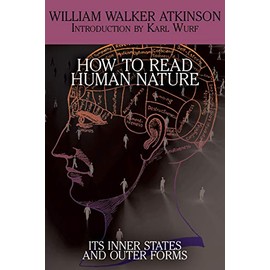 How to Read Human Nature: Its Inner States and Outer Forms