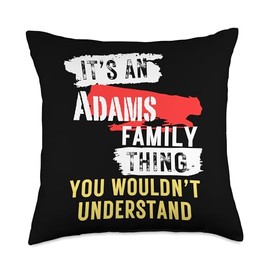 It's An Adams Family Thing Funny Men's and Women's Throw Pillow