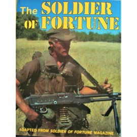 Soldier of Fortune: Adapted from Soldier of Fortune Magazine, Hardcover LIKE NEW