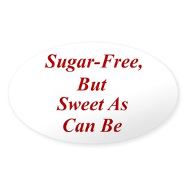 CafePress Sugar Free Oval Sticker Oval Car Bumper Sticker