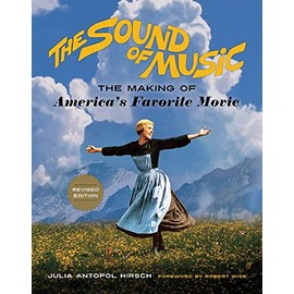 The Sound of Music: The Making of America's Favorite Movie