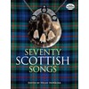 Seventy Scottish Songs
