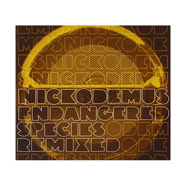Endangered Species Remixed by NICKODEMUS [Audio CD]