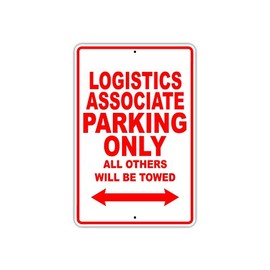 Logistics Associate Parking Only Gift Decor Novelty Garage Metal Aluminum Sign 8"X12"