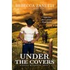 Under the Covers: (Formerly published as an Entangled Brazen romance)