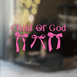 Pink Bows Child of God Car Decal Jesus Christian Bible Verse Gifts Car Mirror Decals Accessories Affirmations Funny Vinyl Waterproof 8 Inches Bumper Decal Gifts for Mom Dad Friend Coworker