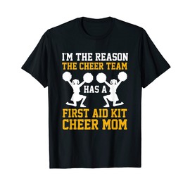 Cheer Mom Cheerleading Cheerleader Team Has First Aid Kit T-Shirt
