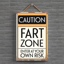 Global Designs Caution Fart Zone Typography Sign Printed Onto A Wooden Hanging Plaque