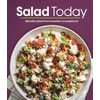 Salad Today: Splendid Salads from Everyday to Exceptional