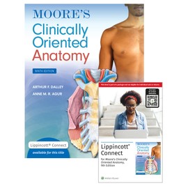 Moore's Clinically Oriented Anatomy 9e Lippincott Connect Print Book and Digital Access Card Package