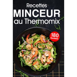 Recettes Minceur au Thermomix: Chaque recettes contient le nombre de points calculées