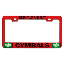 Custom Brother - Keep Calm and Play Cymbals Red Steel Auto SUV License Plate Frame License Tag Holder, O3