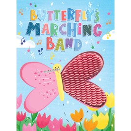 Butterfly's Marching Band - Silicone Touch and Feel Board Book - Sensory Board Book