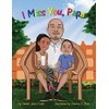 I Miss You, Papa