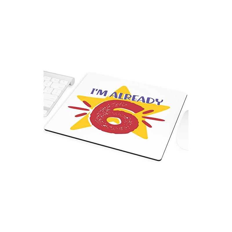 Fabulous Mausunterlage I'm Already 6 Celebration Birthday Party Gift Star