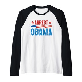 Arrest Obama 2025 Raglan Baseball Tee