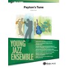 Payton's Tune: Conductor Score & Parts (Young Jazz Ensemble)
