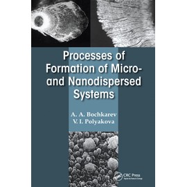 Processes of Formation of Micro -and Nanodispersed Systems