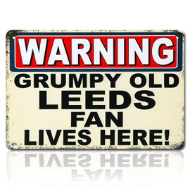 Leeds United Gifts for Men & Boys, Funny Grumpy Leeds Fan Lives Here Metal Sign, 8 x 12 Inch Waterproof Mens Metal Poster Football Gift Dad Man Cave Shed Home Bar Signs
