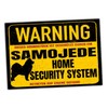 Sign Samoyed Sammy Warning Security System Door Sign Dog Sign
