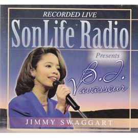 SonLife Radio Presents B. J. Vavasseur by Jimmy Swaggart [['audioCD']]