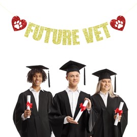 Future Vet Banner, Vet Graduation Decor, Veterinarian 2025 Graduation Party Decoration, Future Vet Med School Graduated Decoration, Congrats Vet Banner Gold Glitter