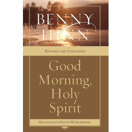 Good Morning, Holy Spirit: Learn to Recognize the Voice of the Spirit