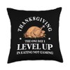 Thanksgiving Gaming Thanksgiving One an Day I Levelup in Eating