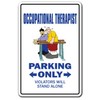 Occupational Therapist Sign Therapy Rehab pt ot Occupation Work |
