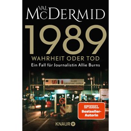 1989 - Wahrheit oder Tod: Band 2 der SPIEGEL-Bestseller-Reihe