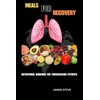  MEALS FOR RECOVERY: NUTRITIONAL GUIDANCE FOR TUBERCULOSIS PATIENTS